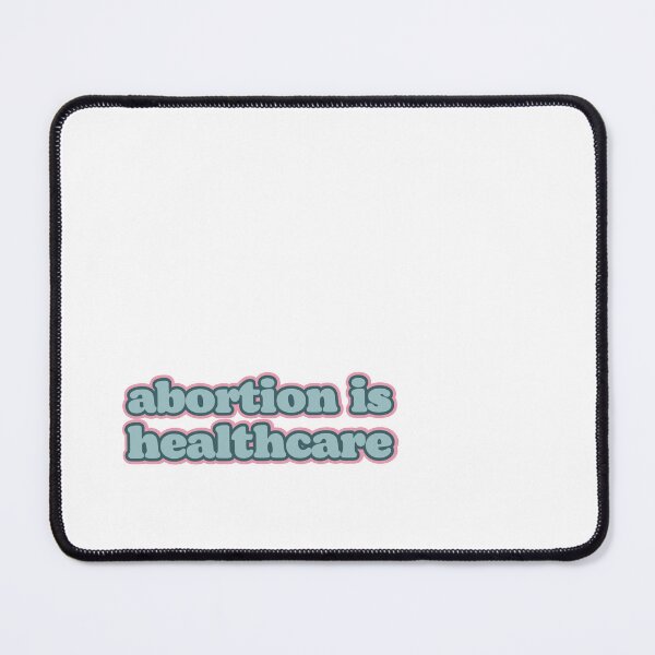 Item preview, ABORTION IS HEALTHCARE  designed and sold by Preslava Genova.