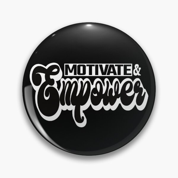 Item preview, Motivate and Empower designed and sold by SunriseD.