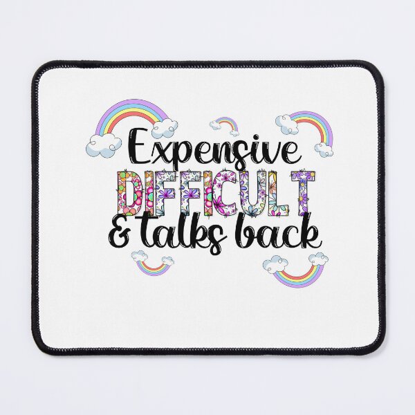 Item preview, Expensive Difficult And Talks Back Mothers Day Mom Life designed and sold by louzaartist.