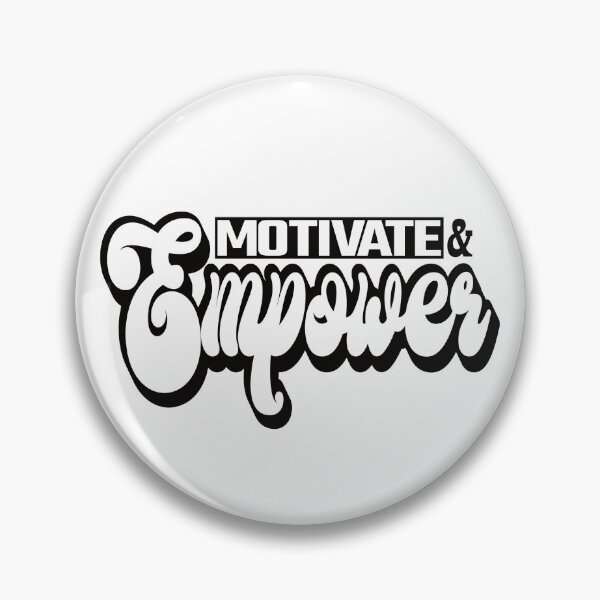 Item preview, Motivate and Empower designed and sold by SunriseD.