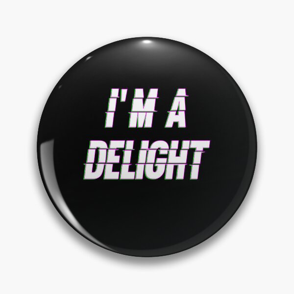 Item preview, I'm A Delight Snarky Sarcastic Funny Quote Glitch Futuristic designed and sold by feel-good-club.