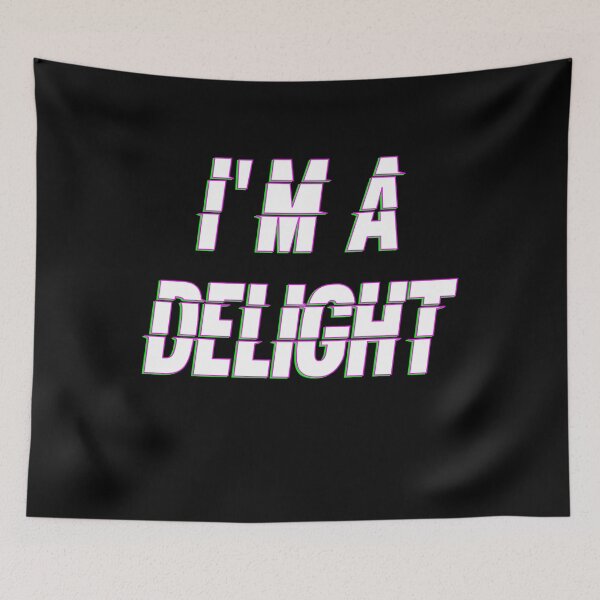 Item preview, I'm A Delight Snarky Sarcastic Funny Quote Glitch Futuristic designed and sold by feel-good-club.