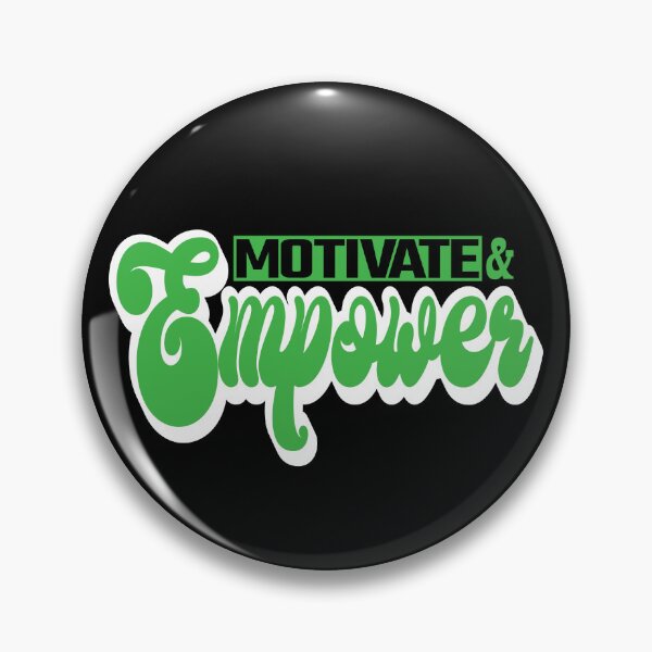 Item preview, Motivate and Empower designed and sold by SunriseD.