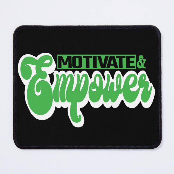 Item preview, Motivate and Empower designed and sold by SunriseD.