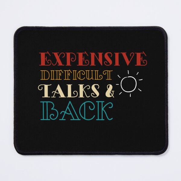 Item preview, Expensive Difficult And Talks Back Mothers Day Mom Life designed and sold by louzaartist.