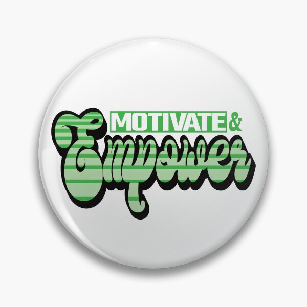 Item preview, Motivate and Empower designed and sold by SunriseD.
