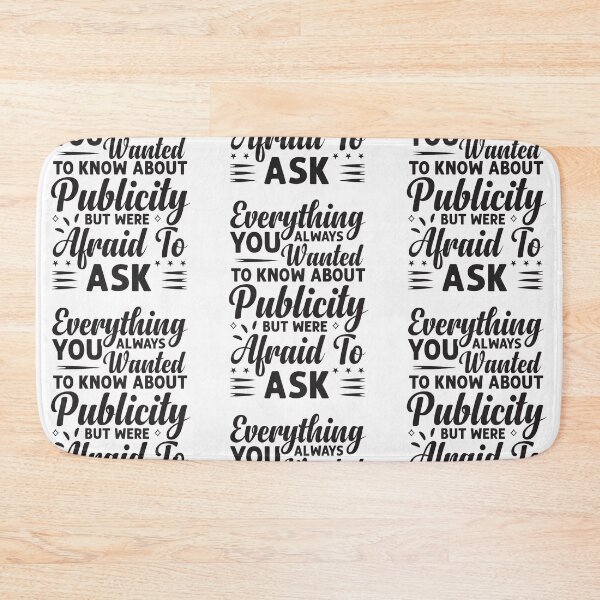 Item preview, Everything You Always Wanted To Know About Publicity designed and sold by Designer-Girl.