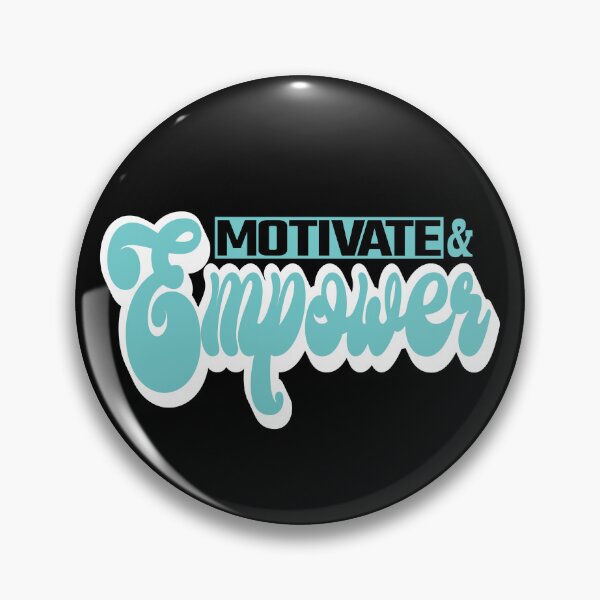 Item preview, Motivate and Empower designed and sold by SunriseD.