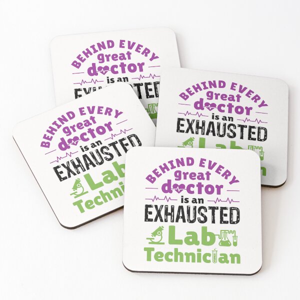 Item preview, Behind Every Great Doctor Is an Exhausted Lab Technician designed and sold by jaygo.