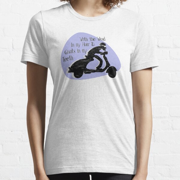 With The Wind In My Hair And Gnats In My Teeth Essential T-Shirt
