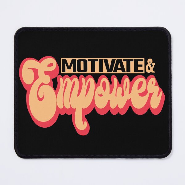 Item preview, Motivate and Empower designed and sold by SunriseD.