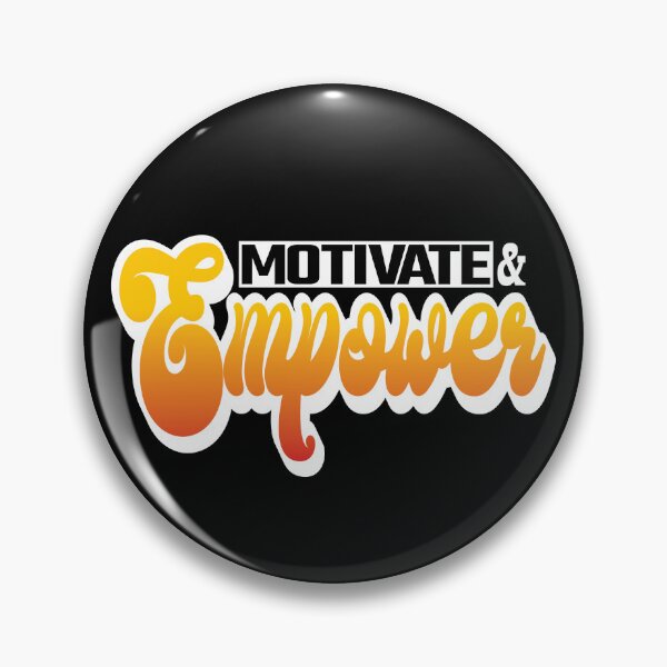 Item preview, Motivate and Empower designed and sold by SunriseD.