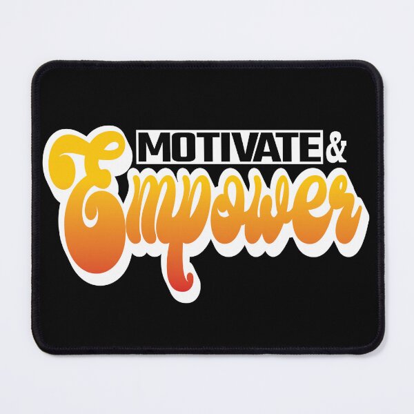 Item preview, Motivate and Empower designed and sold by SunriseD.