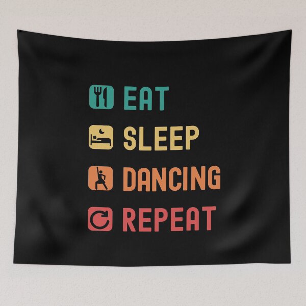 Item preview, Eat, sleep, dancing, repeat designed and sold by Gerald Waters.