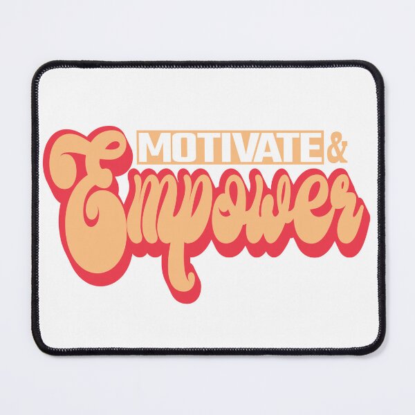 Item preview, Motivate and Empower designed and sold by SunriseD.