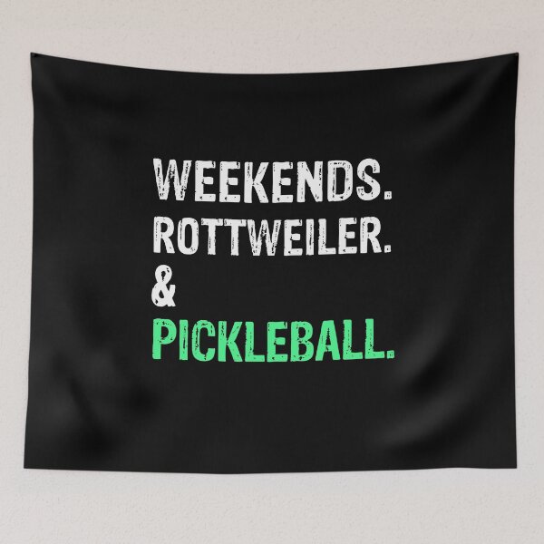 Item preview, Weekends Rottweiler and Pickleball Funny Dog Gift  designed and sold by Guarddogdrive.