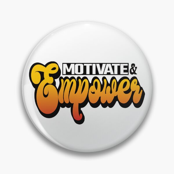 Item preview, Motivate and Empower designed and sold by SunriseD.