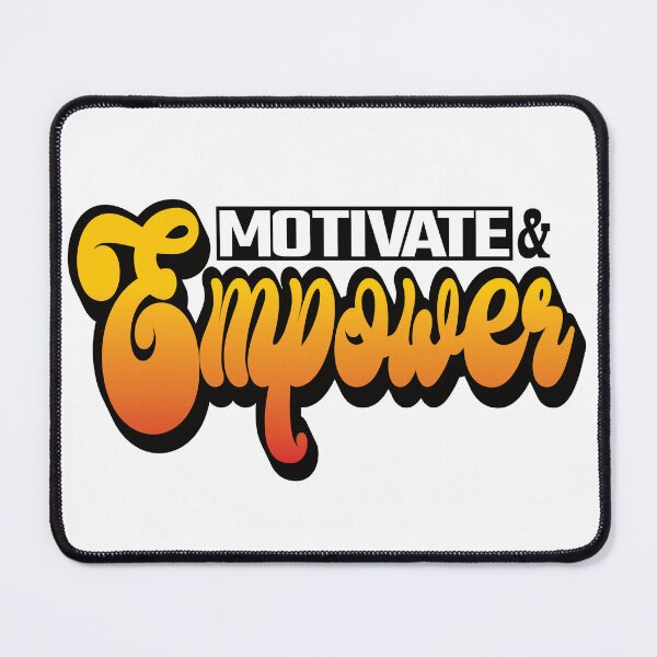 Item preview, Motivate and Empower designed and sold by SunriseD.