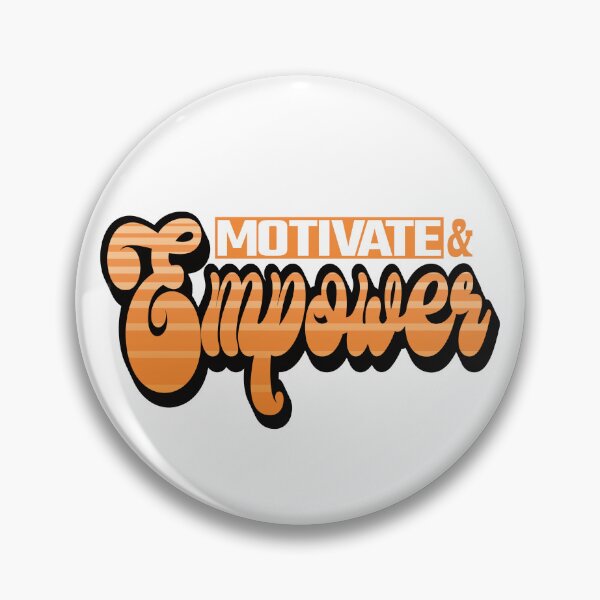 Item preview, Motivate and Empower designed and sold by SunriseD.
