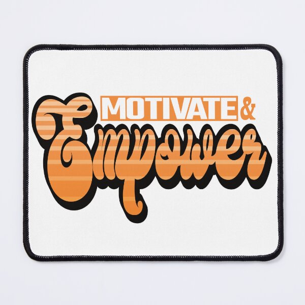 Item preview, Motivate and Empower designed and sold by SunriseD.