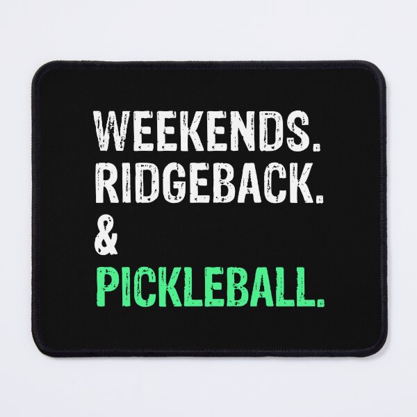 Item preview, Weekends Rhodesian Ridgeback and Pickleball Funny Dog Gift  designed and sold by Guarddogdrive.