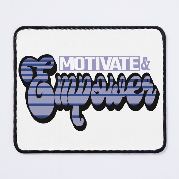 Item preview, Motivate and Empower designed and sold by SunriseD.