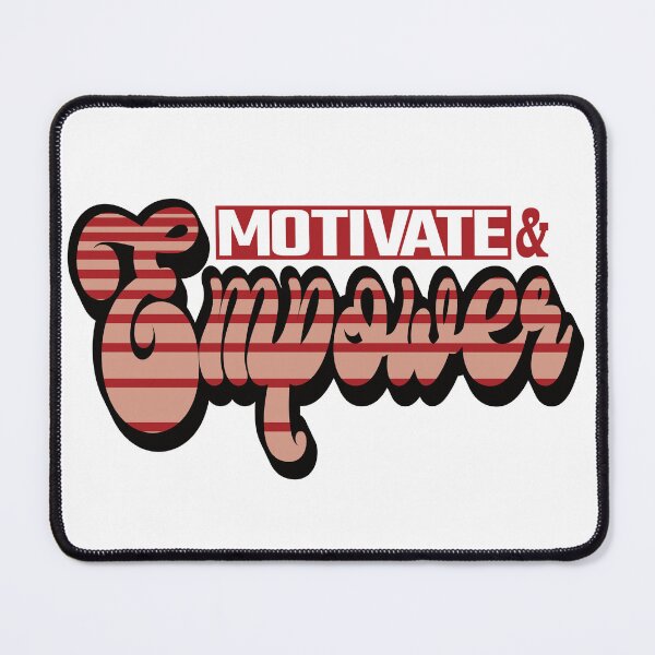 Item preview, Motivate and Empower designed and sold by SunriseD.