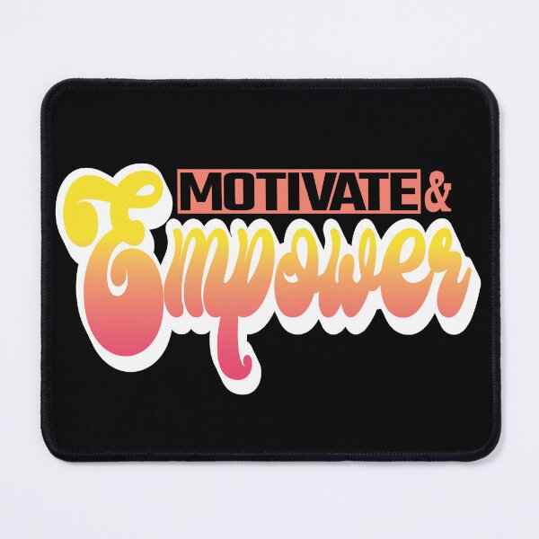 Item preview, Motivate and Empower designed and sold by SunriseD.