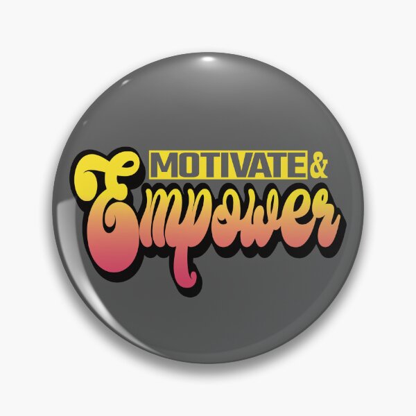 Item preview, Motivate and Empower designed and sold by SunriseD.