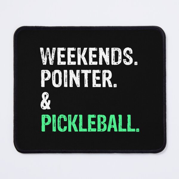 Item preview, Weekends Pointer and Pickleball Funny Dog Gift  designed and sold by Guarddogdrive.