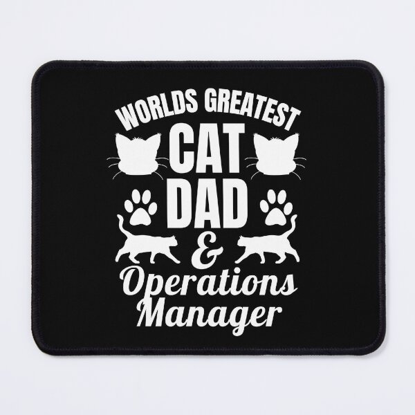 Item preview, Worlds Greatest Cat Dad And Operations Manager | Featuring An Alternative Design On Selected Products designed and sold by McThingummy.