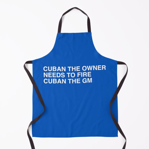 Item preview, CUBAN THE OWNER NEEDS TO FIRE CUBAN THE GM designed and sold by TLW716.
