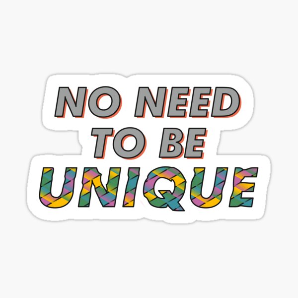 Item preview, No need to be UNIQUE - Be Normal designed and sold by Design Soul.