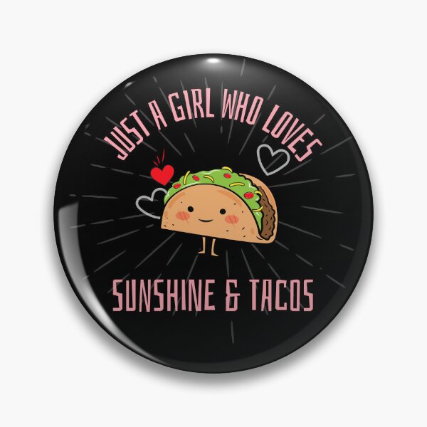 Artikelvorschau, Nur ein Mädchen, das Sonnenschein und Tacos liebt entworfen und verkauft von Harmonick-Tees.