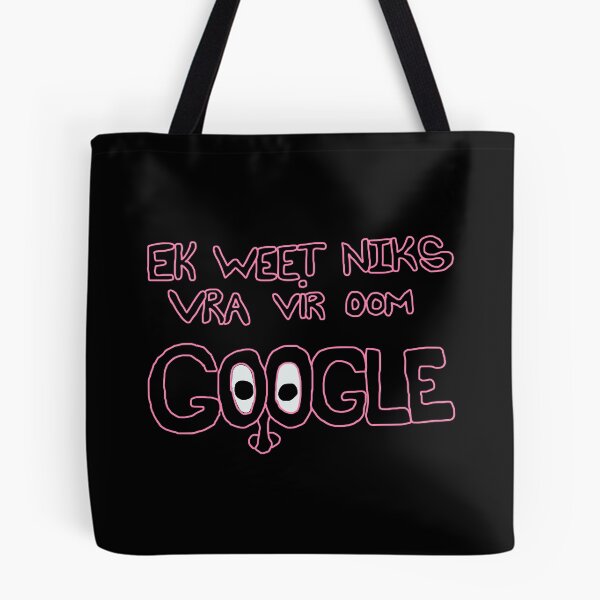Item preview, Ek weet niks vra vir oom google (pink) designed and sold by Hypnotees.