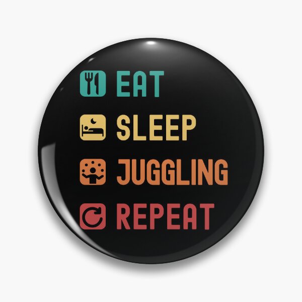 Item preview, Eat, sleep, juggling, repeat designed and sold by Gerald Waters.