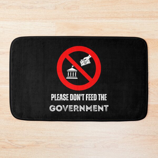 Item preview, Don't Feed the Government, Revolution, Conspiracy Theory, People Power designed and sold by Rogue-Studio.