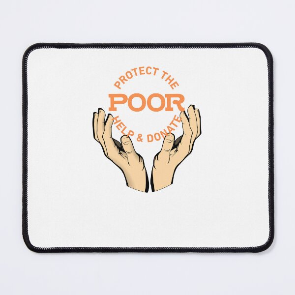 Item preview, Protect the poor design designed and sold by ShopExpressPR.