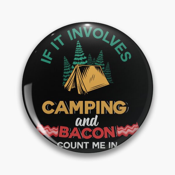Item preview, If it involves camping  and bacon  count me in designed and sold by LGMmugsdesign.