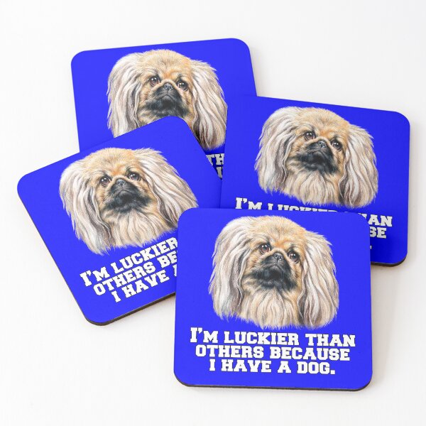 Item preview, Pekingese Dog Owner I’m Luckier Than Others Because I Have A Dog  designed and sold by fantasticdesign.