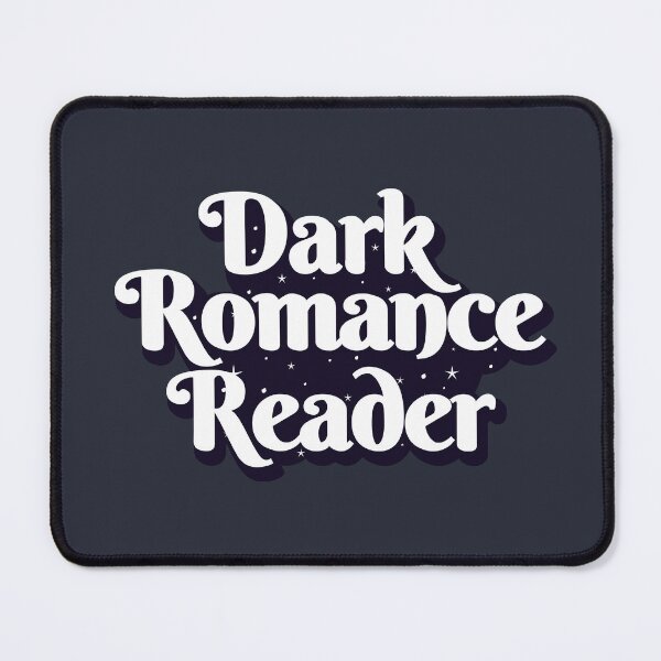Item preview, DARK ROMANCE READER, SMUT READERS designed and sold by The Bookworm Store.
