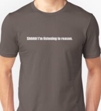 Pee-Wee Herman - Shhhh! I'm Listening to Reason - White Font Unisex T-Shirt