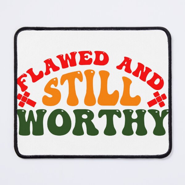 Item preview, FLAWED BUT WORTHY designed and sold by BGSMBOUTIQUE.