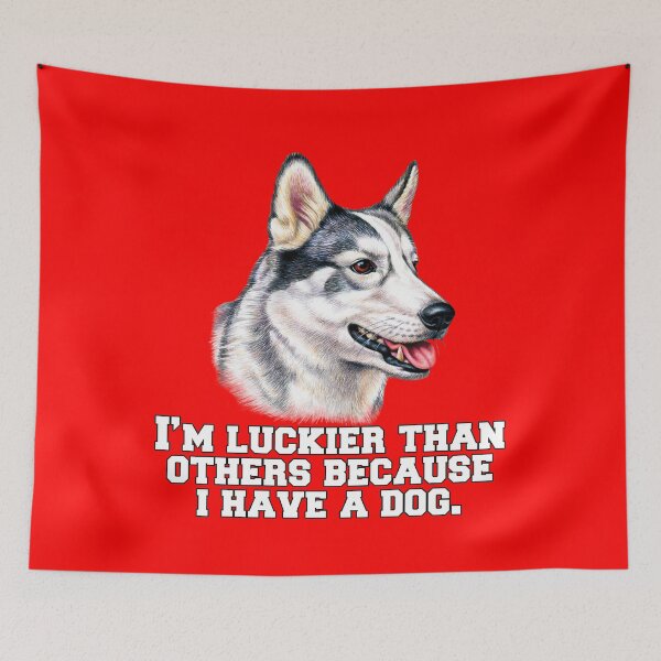 Item preview, Dueño de un perro husky siberiano Tengo más suerte que otros porque tengo un perro designed and sold by fantasticdesign.