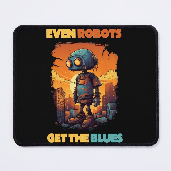 Artikelvorschau, Trauriger Roboter in einer postapokalyptischen Welt - Auch Roboter bekommen den Blues entworfen und verkauft von Tee-Magination.