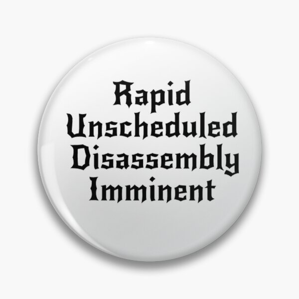 Item preview, Rapid Unscheduled Disassembly designed and sold by JulesClarke.