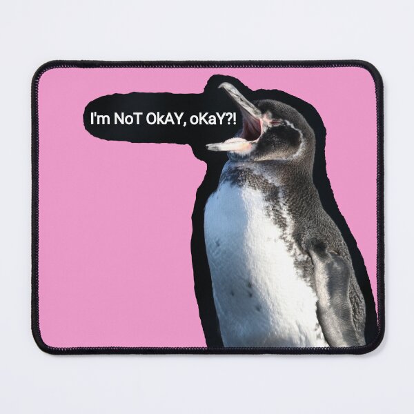 Item preview, (Pink #F699CD Background) Galapagos Penguin is not okay, okay? designed and sold by SBPenguins.