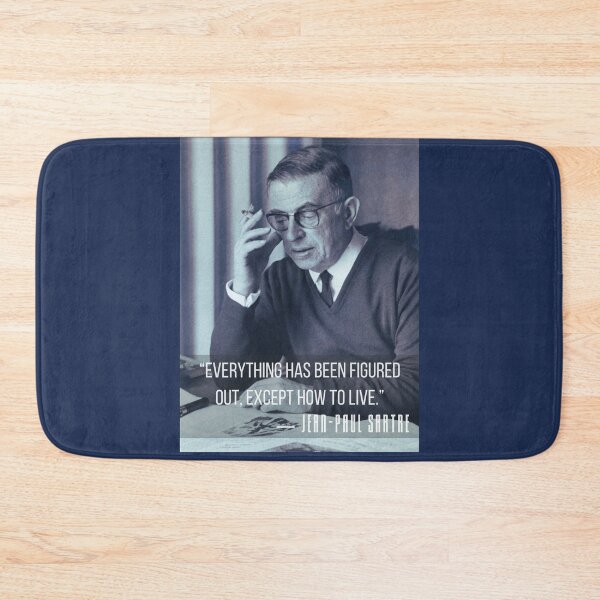 Item preview, Sartre portrait and  quote: Everything has been figured out, except how to live. designed and sold by artbleed.
