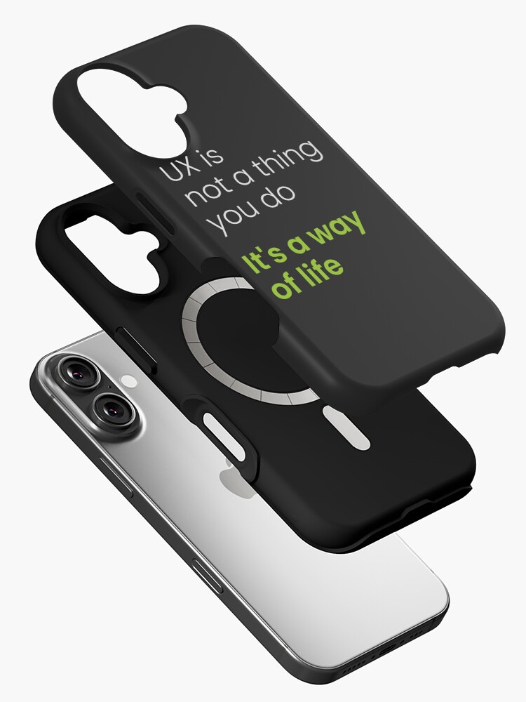 Thumbnail 2 of 4, iPhone Case, UX is not a thing you do, it's a way of life designed and sold by mofiti.