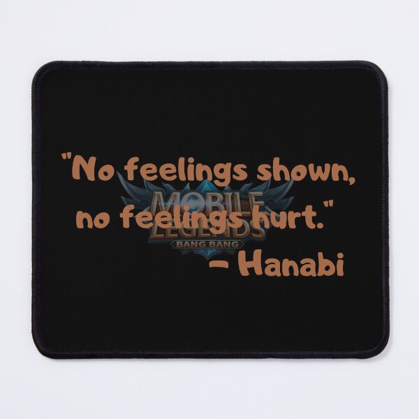 Item preview, Mobile Legends Bang Bang Hanabi No feelings shown, no feelings hurt. designed and sold by Kormix.